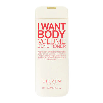 Eleven Australia - I Want Body Volume Conditioner 300ml