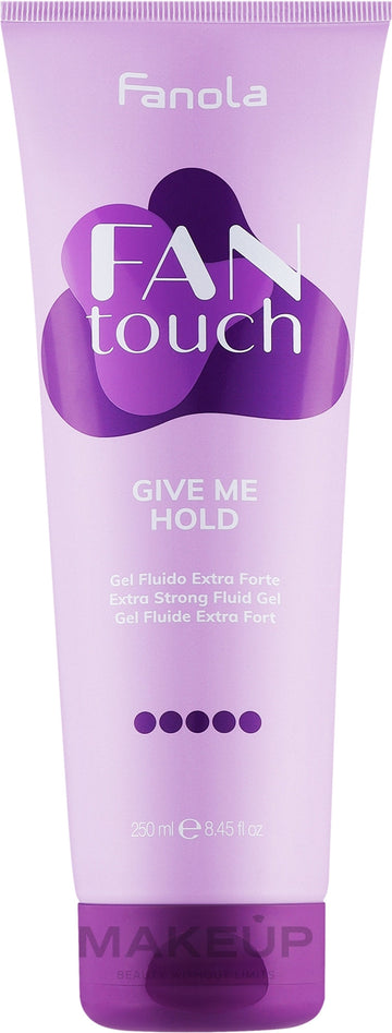 Fanola - Fantouch Give Me Hold Extra Strong Fluid Gel 250ml